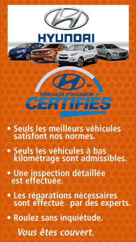 Une Hyundai certifiée est un gage de qualité